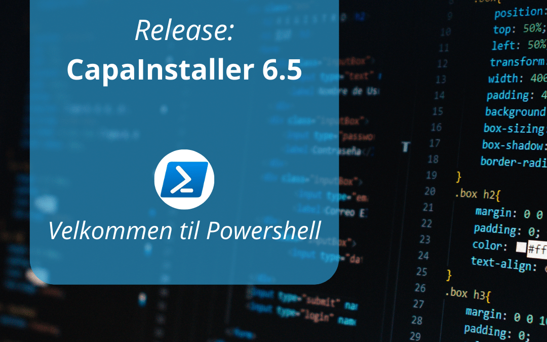 Velkommen til PowerShell i CapaInstaller
