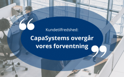 Kundetilfredshed: CapaSystems overgår vores forventning