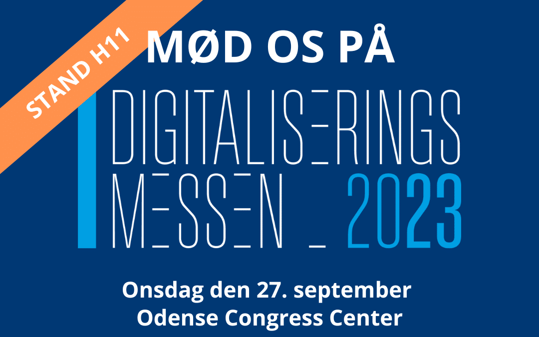 Mød os på Digitaliseringsmessen i Odense