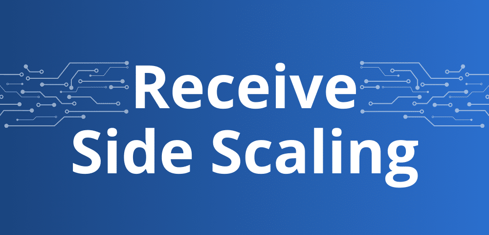 Receive side scaling
