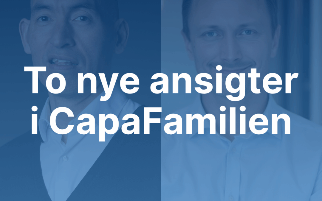 To nye ansigter i CapaFamilien 